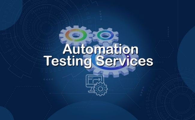 Increase Your Business Efficiency With Software Test Automation Services